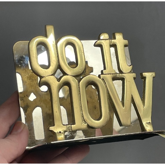 Vintage Brass DO IT NOW Organizer Motivational Quote Office Desk Decor Metal - Picture 1 of 9